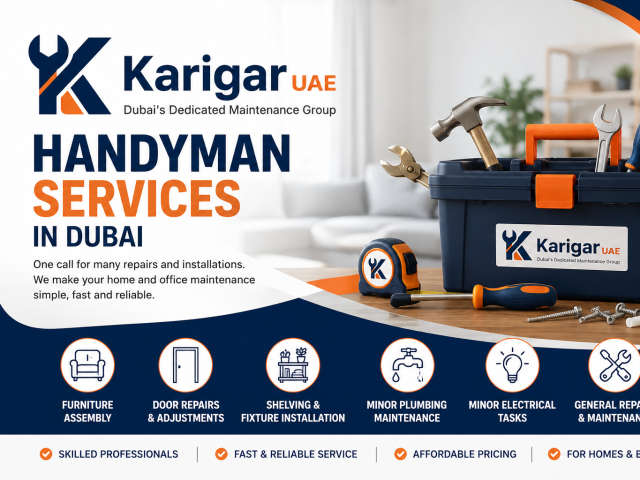 Handyman Services in Dubai by Karigar UAE for Homes and Businesses