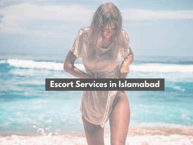 Islamabad Escorts Directory – Finding Verified Adult Companions with Ease
