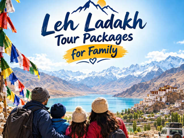 Leh Ladakh Tour Packages for Family With Pangong, Nubra & Beyond