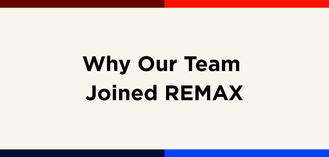 WhyOurTeamJoinedREMAX_48270cba5b