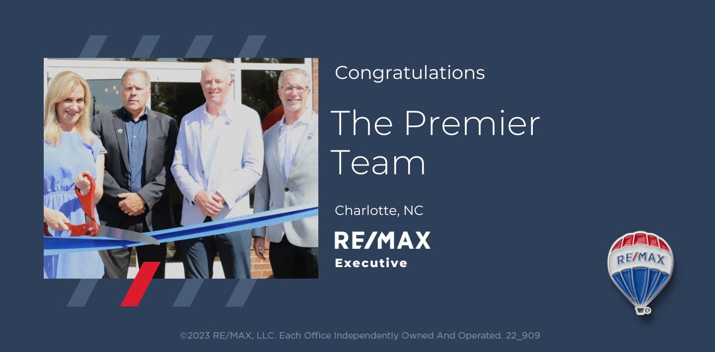 Congratulations The Premier Team - Charlotte, North Carolina - RE/MAX Executive