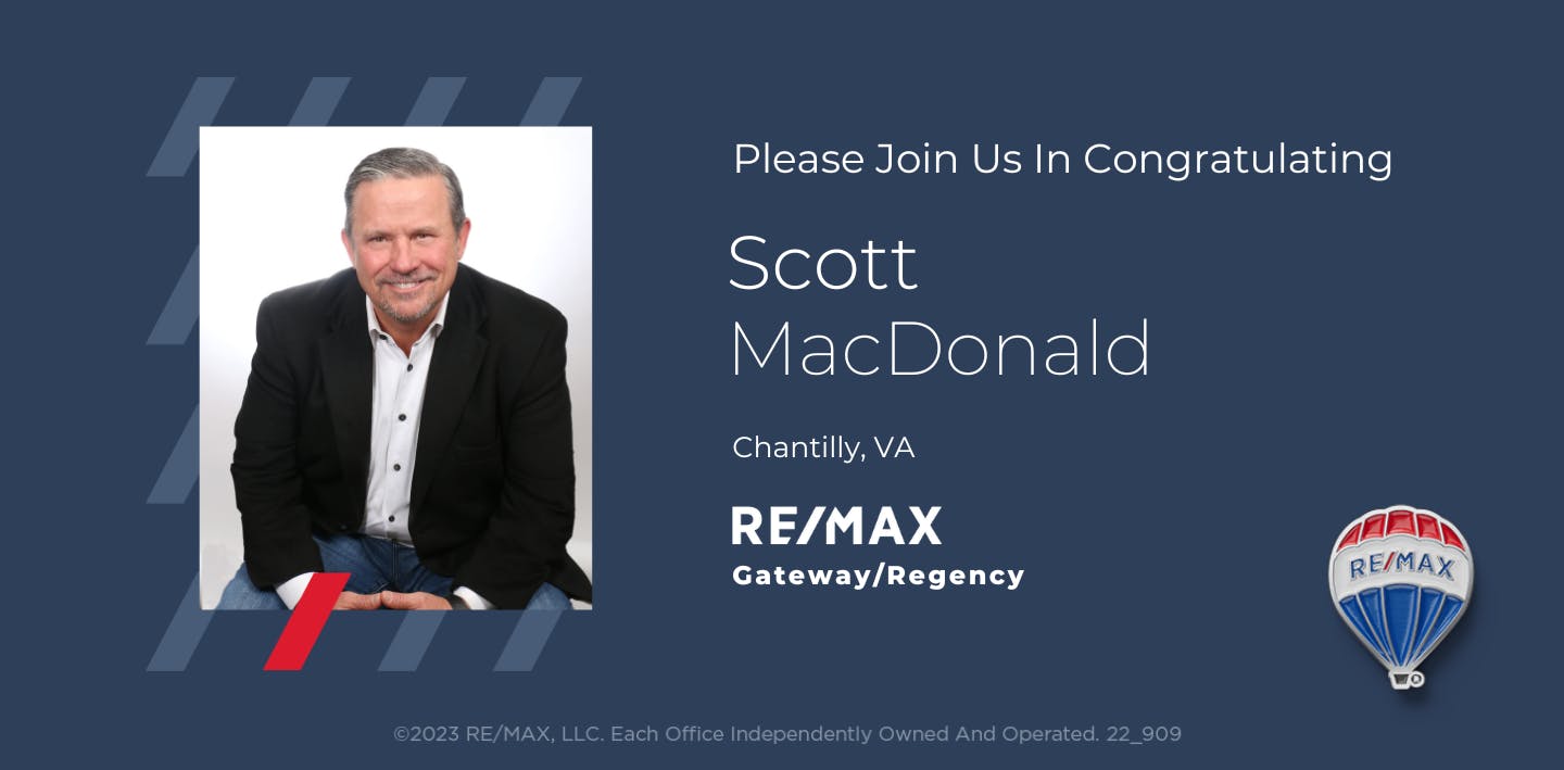 Please Join Us in Congratulating Scott MacDonald, RE/MAX Gateway/Regency