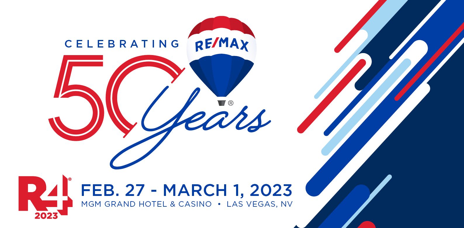 Celebrating 50 Years RE/MAX R4 Feb. 27-March 1, 2023
