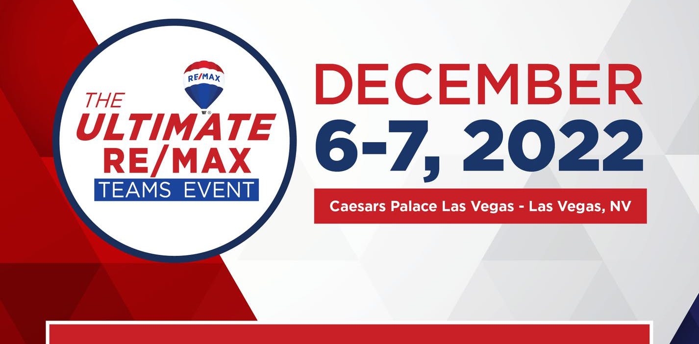 The Ultimate RE/MAX Teams Event 2022