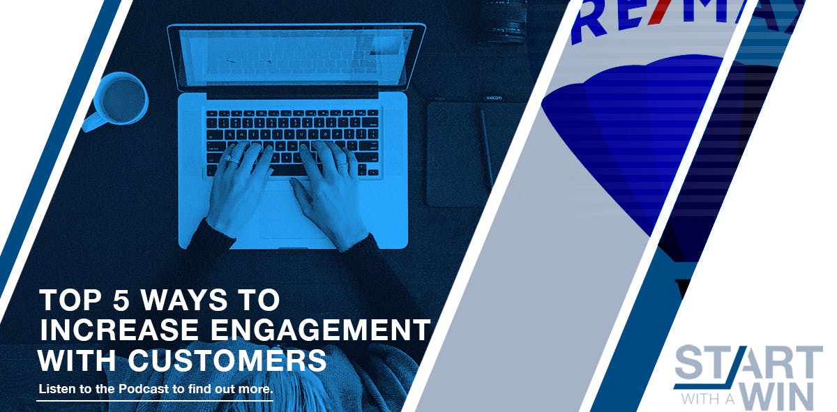 Start With a Win: Top 5 Ways to Increase Engagement with Customers