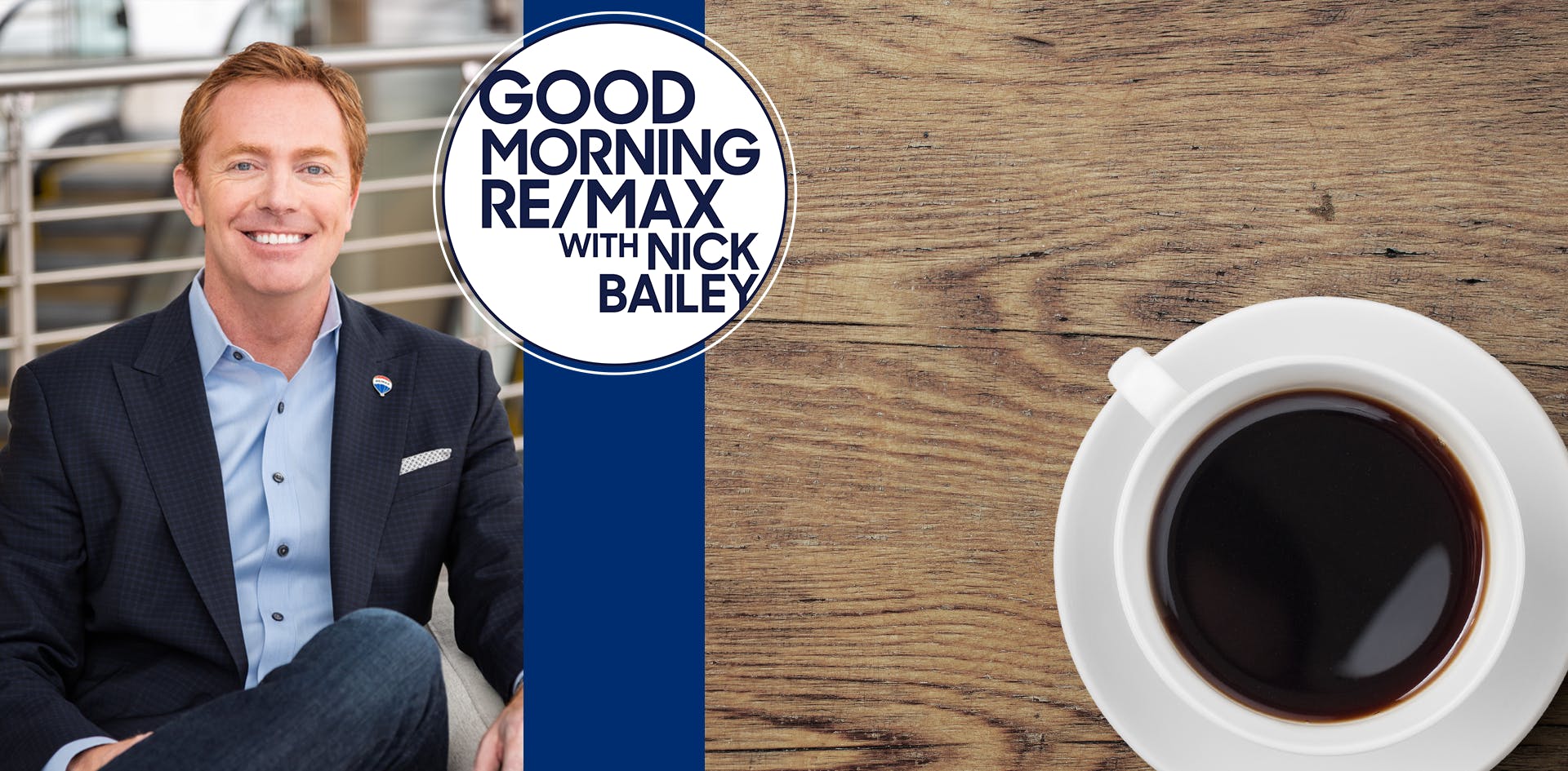 Good Morning RE/MAX with Nick Bailey