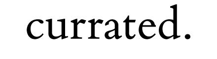 Currated