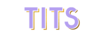 T.I.T.S.