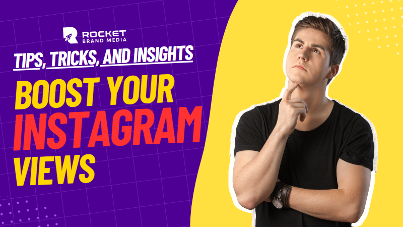 Boost Your Instagram Views: Tips, Tricks, and Insights