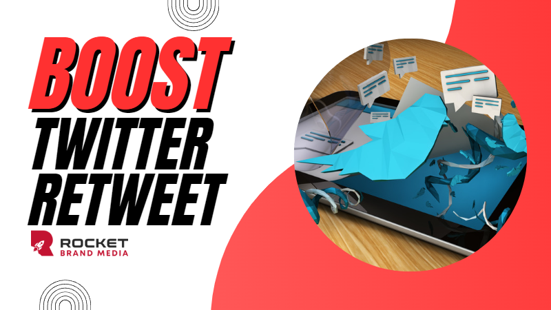 Boost Your Twitter Presence with Rocket Brand Media's Twitter Retweets Service