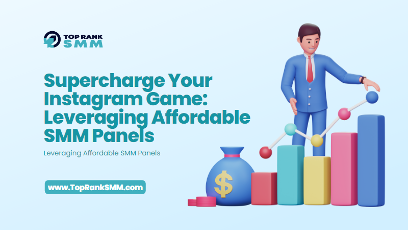 Supercharge Your Instagram Game: Leveraging Affordable SMM Panels