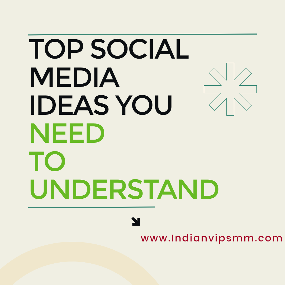 Top Social Media Ideas You Need To Understand