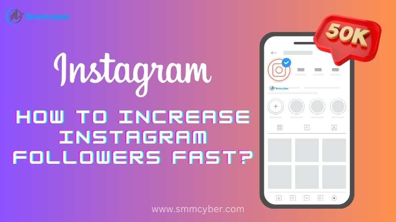 How to Increase Instagram Followers Fast