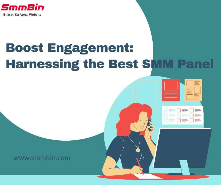 Boost Engagement: Harnessing the Best SMM Panel