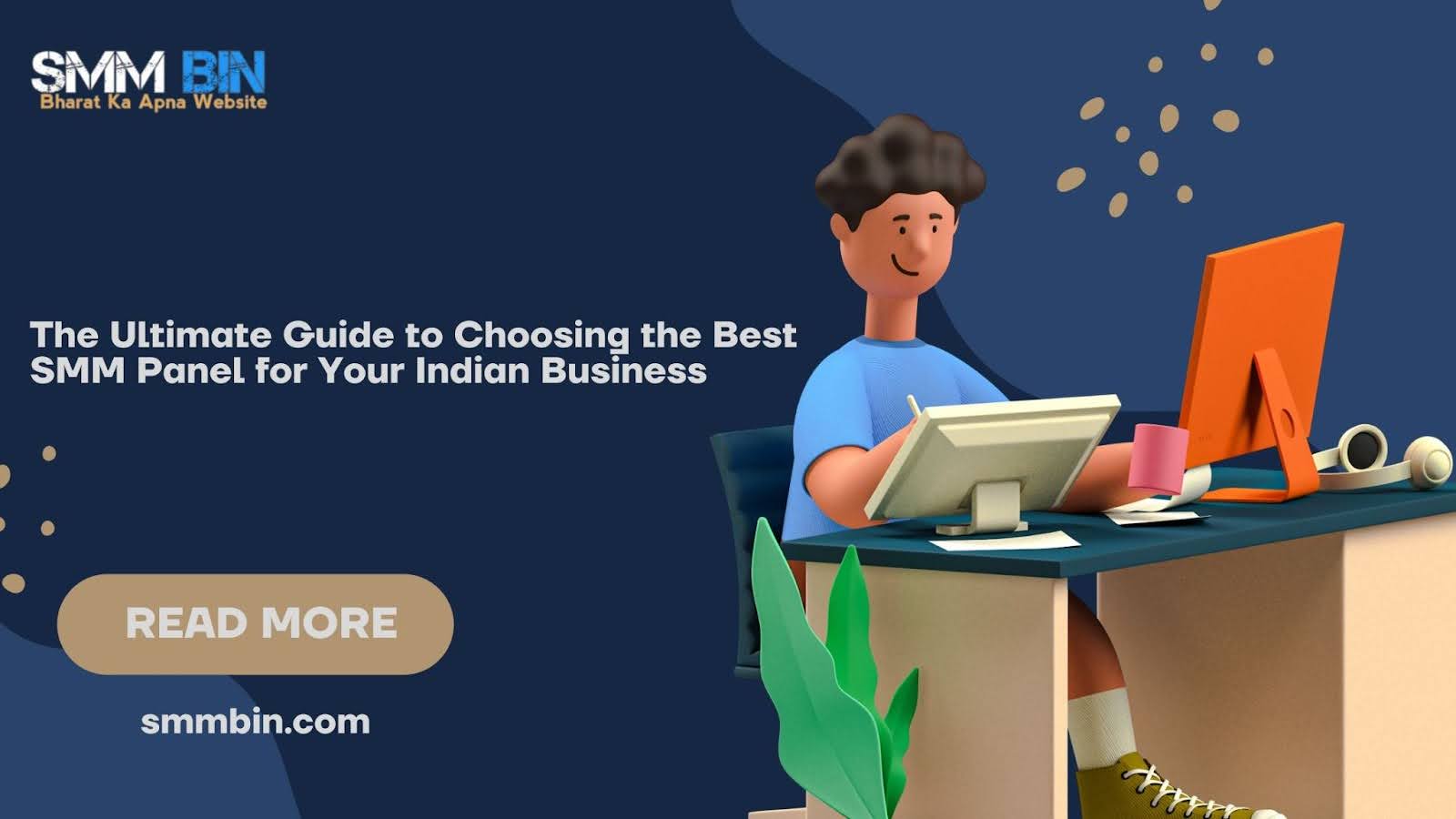 The Ultimate Guide to Choosing the Best SMM Panel for Your Indian Business