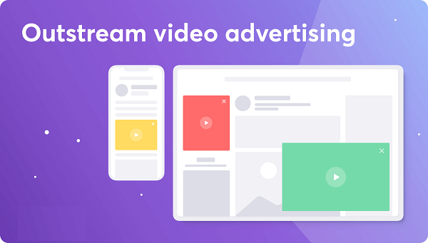 Outstream Video Ads