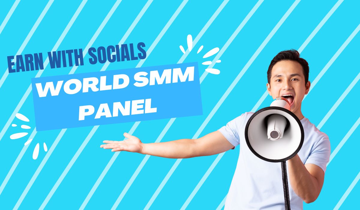 Earn with Socials: World SMM Panel