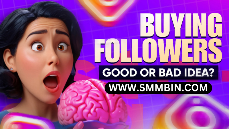 Buying Instagram Followers Good or Bad Idea