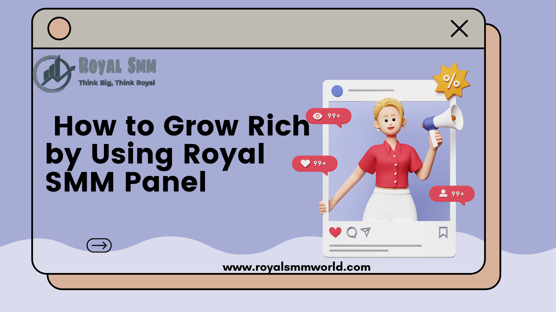 How to Grow Rich by Using Royal SMM Panel