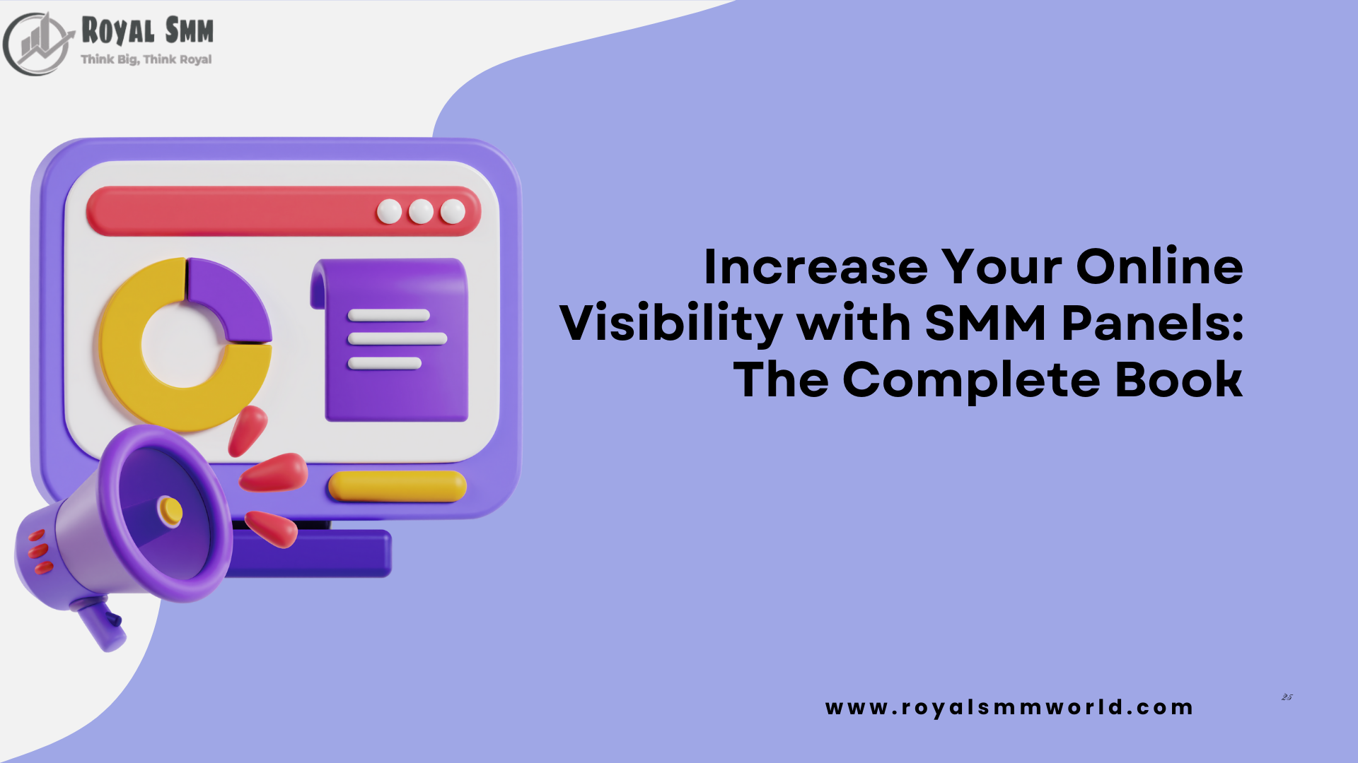 Increase Your Online Visibility with SMM Panels: The Complete Book