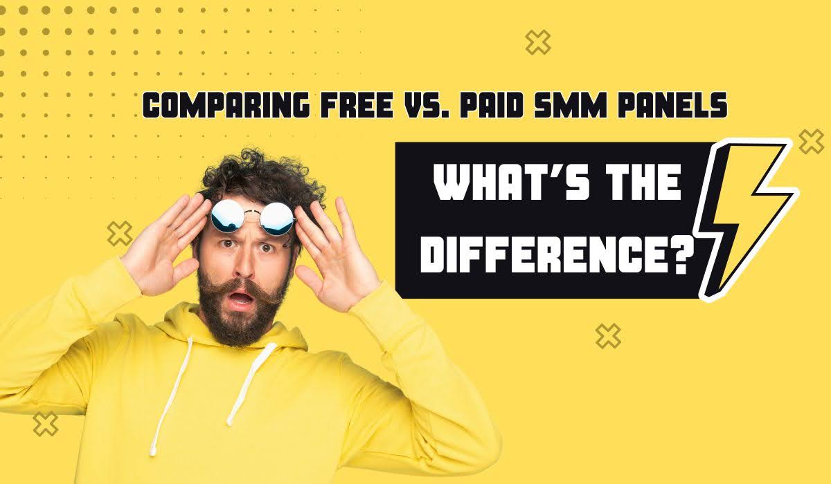 Comparing Free vs. Paid SMM Panels: What’s the Difference?