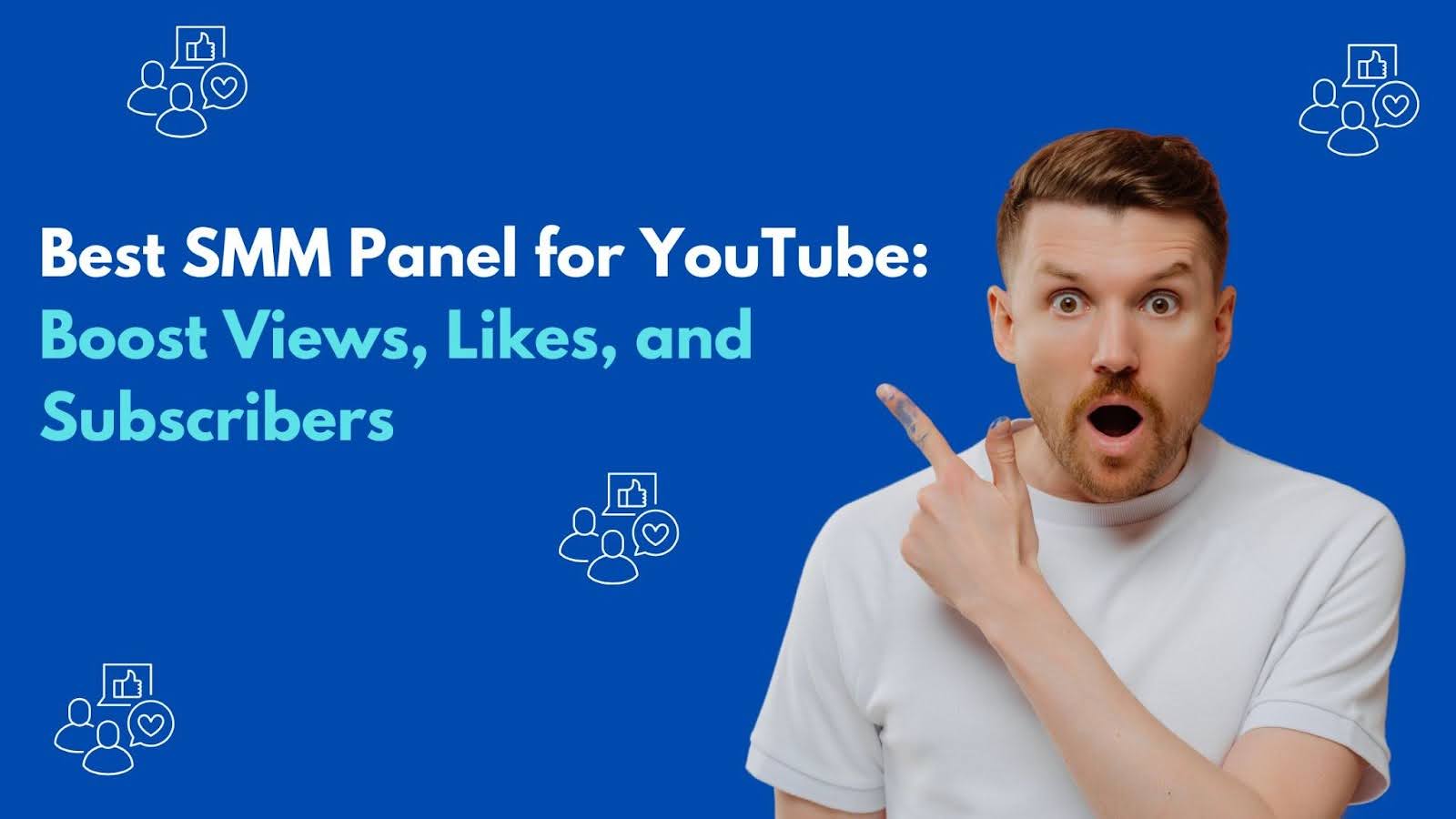 Best SMM Panel for YouTube: Boost Views, Likes, and Subscribers