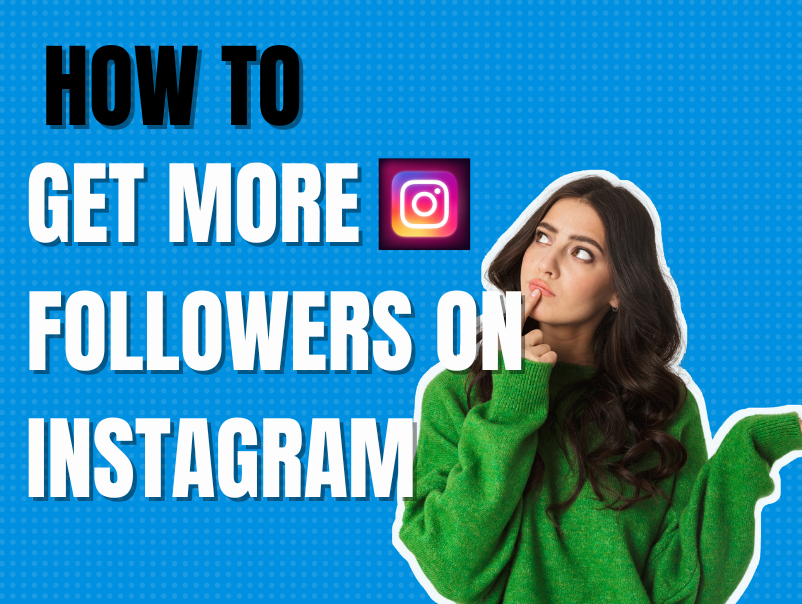 How to get more followers on instagram - smm panel