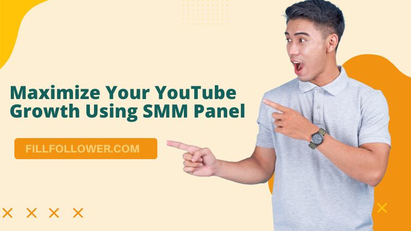Maximize Your YouTube Growth Using SMM Panel