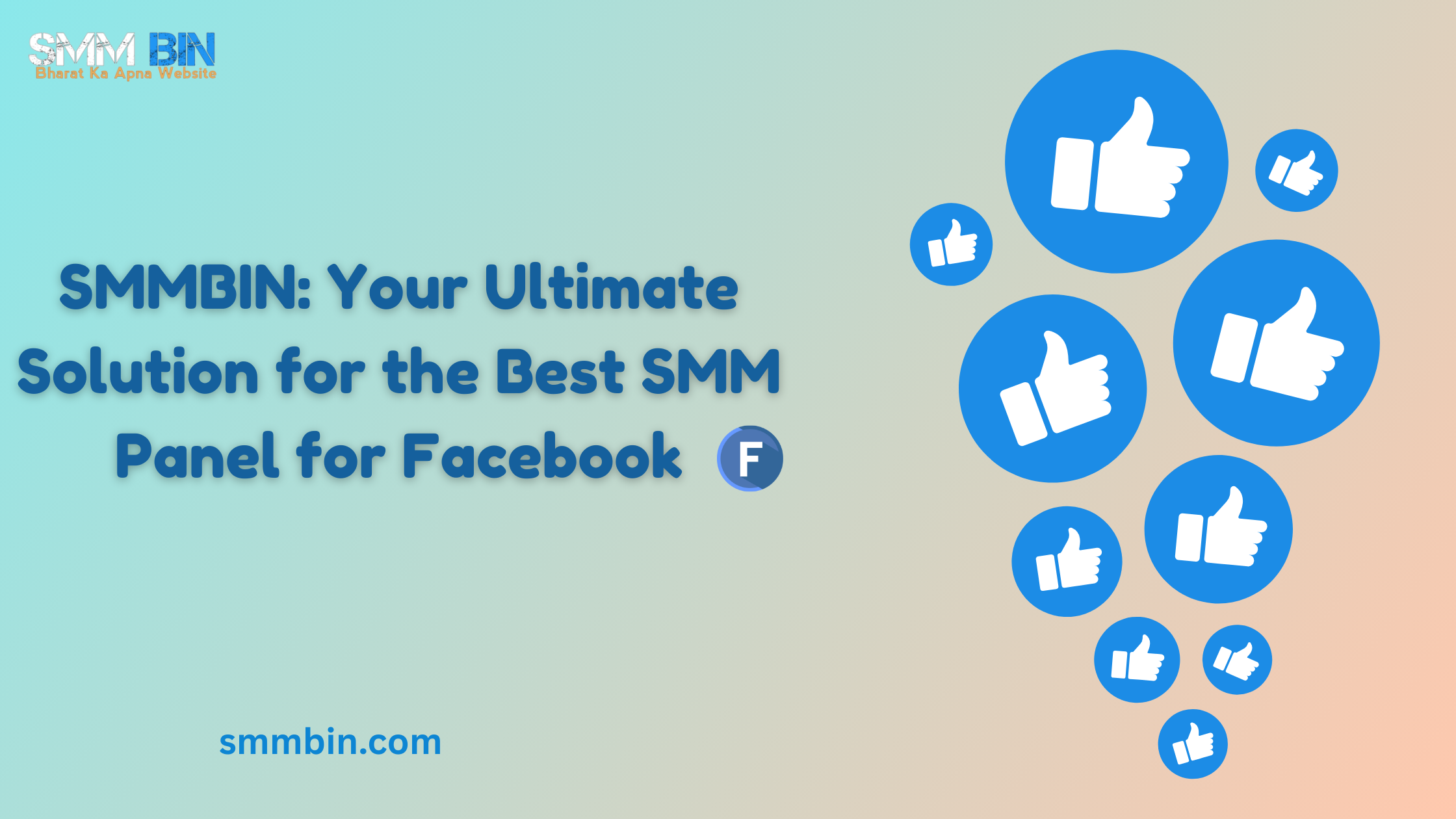 SMMBIN: Your Ultimate Solution for the Best SMM Panel for Facebook