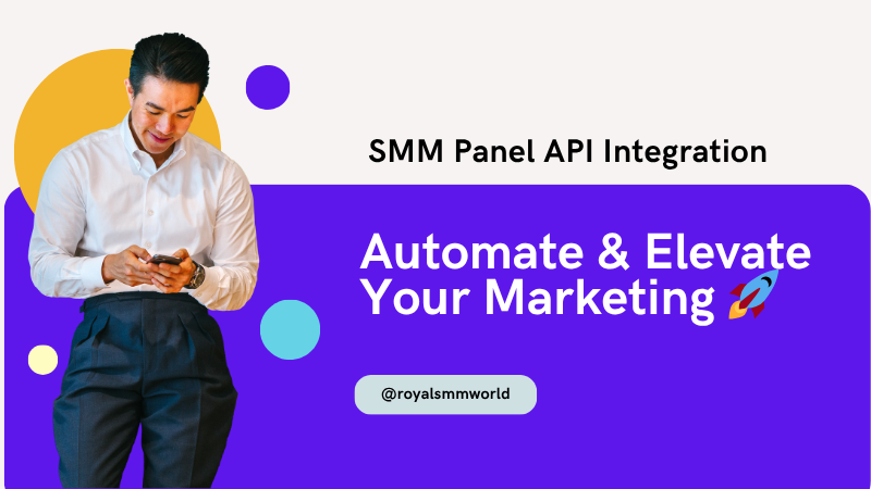 SMM Panel API Integration: Automate & Elevate Your Marketing ๐
