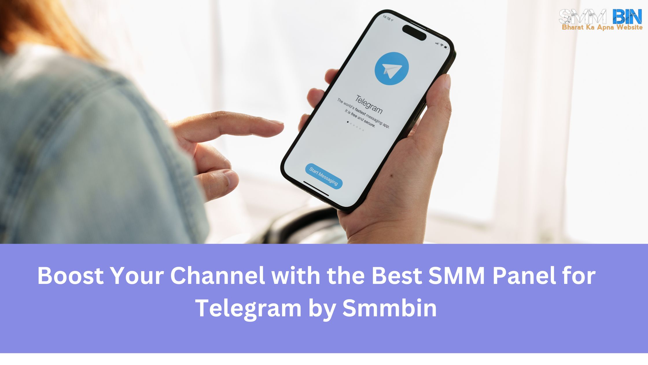 Boost Your Channel with the Best SMM Panel for Telegram by Smmbin