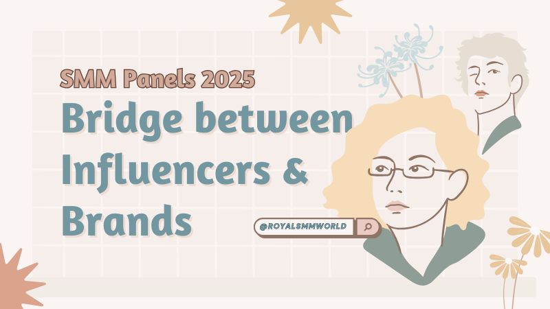 SMM Panels India 2025: The Bridge Between Influencers & Brands