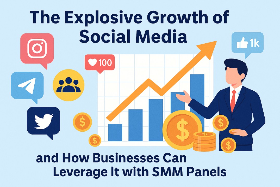 How Businesses can Maximize Reach and Earnings by utilizing SMM Panels