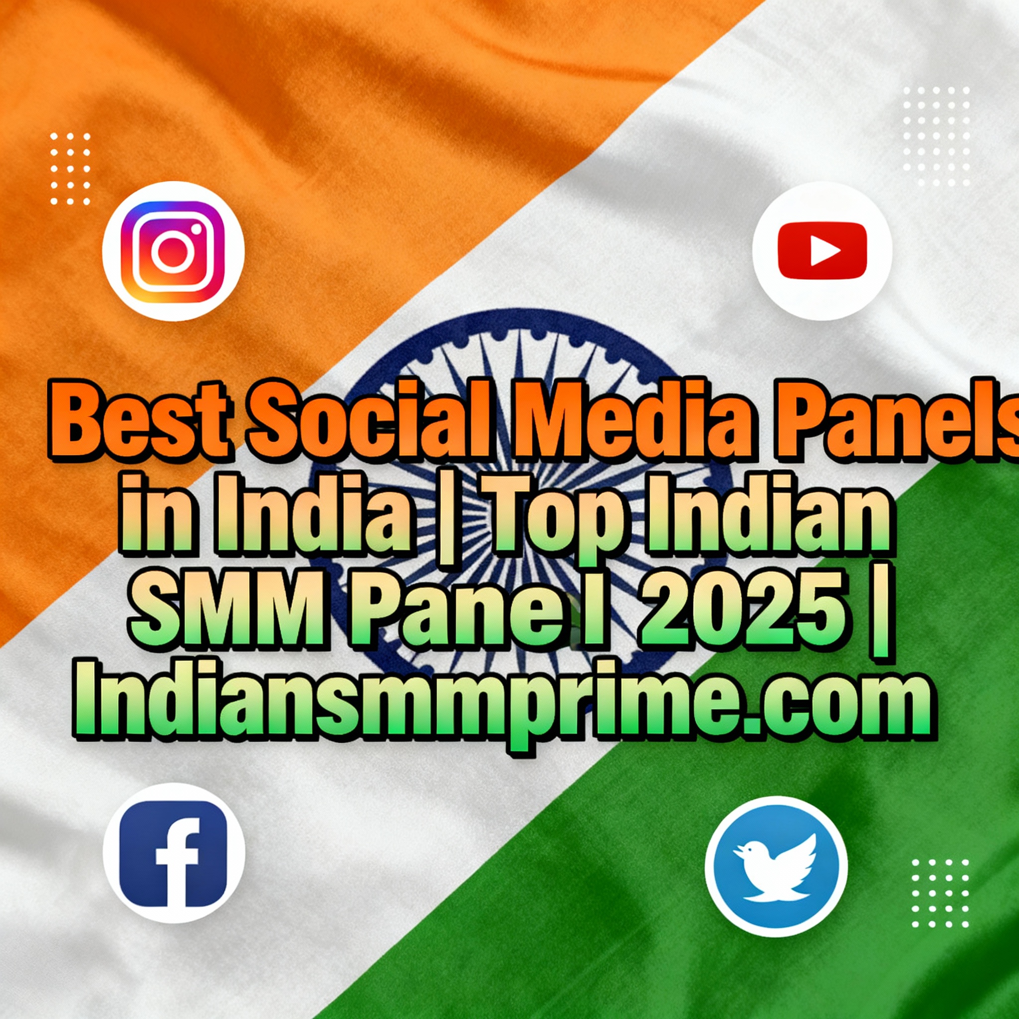 Best Social Media Panels in India | Top Indian SMM Panel 2025 | Indiansmmprime.com