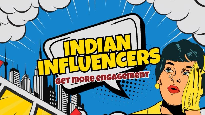 How Indian Influencers Get More Engagement with Quick Growth Tricks