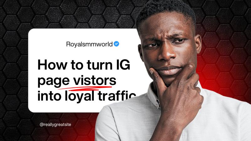 How to Turn Instagram Page Visitors Into Loyal Traffic Sources