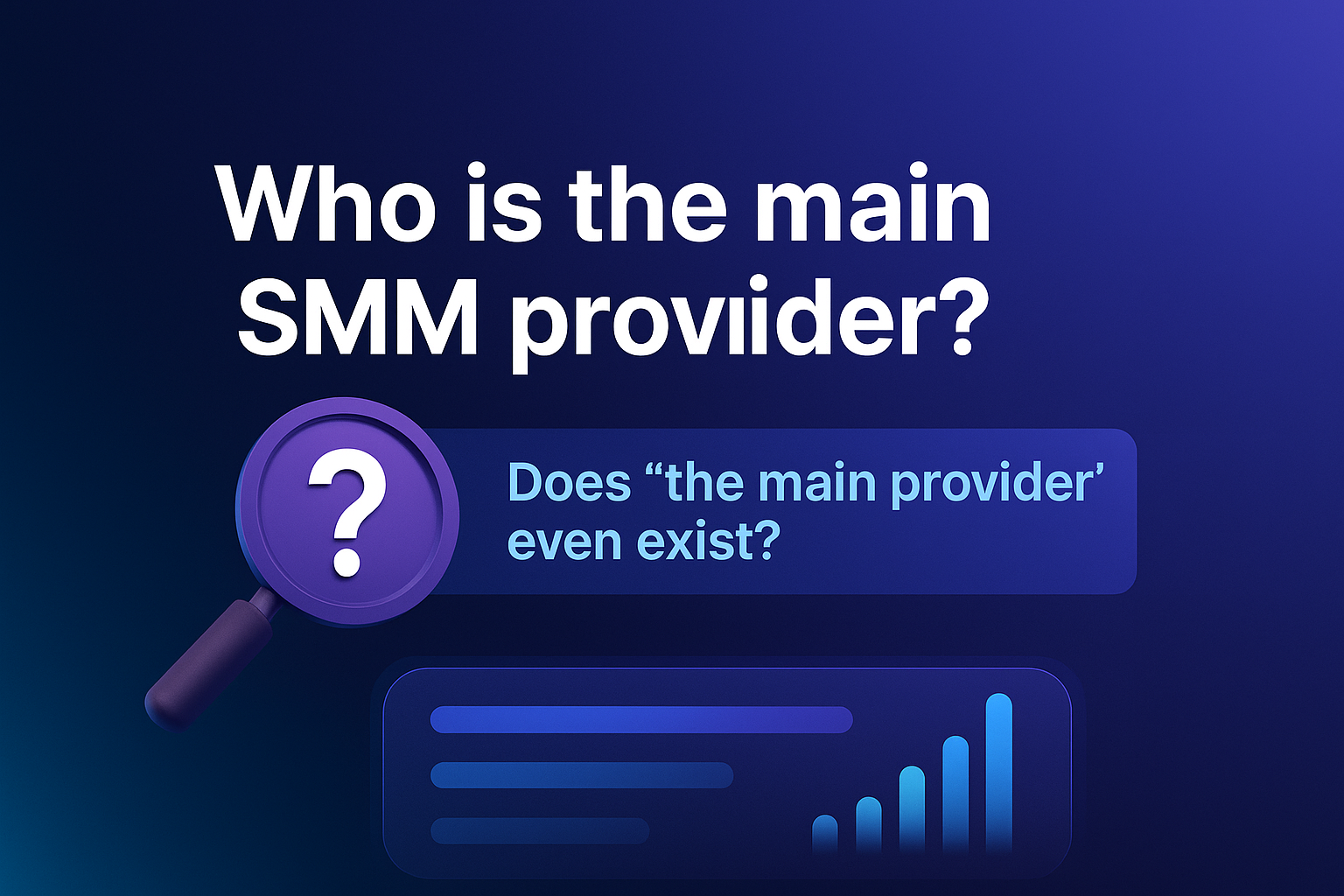 Who is the main SMM provider, masterofsmmpanel?