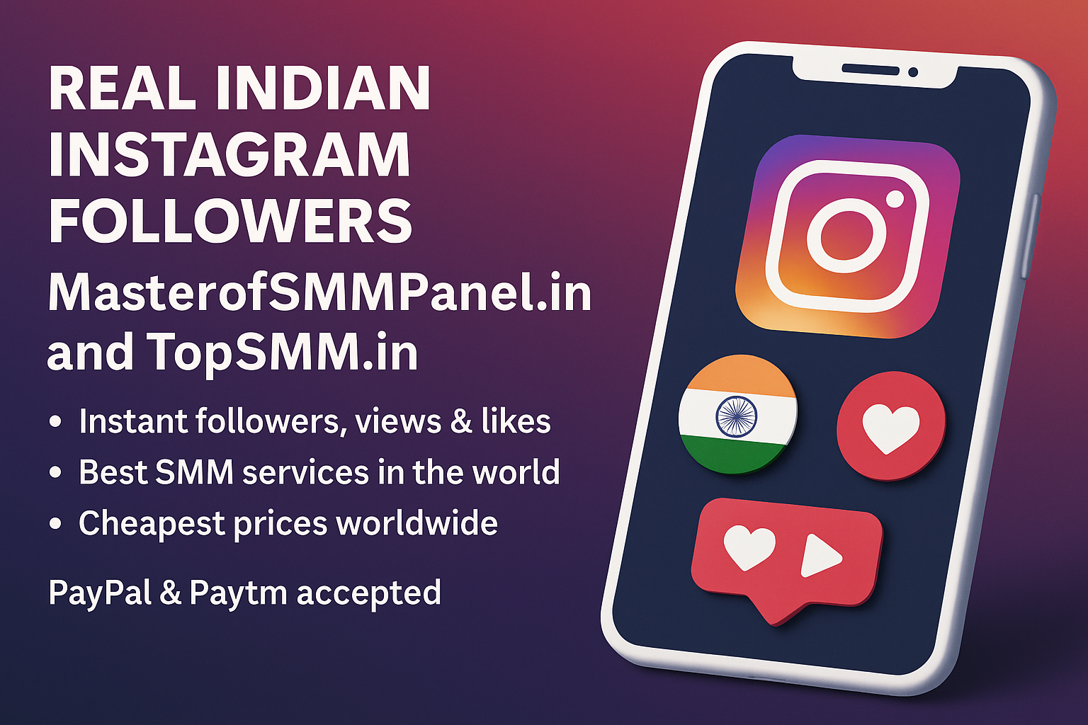 Buy Indian Instagram Followers from the World's Cheapest SMM Panels – MasterofSMMPanel & TopSMM.in