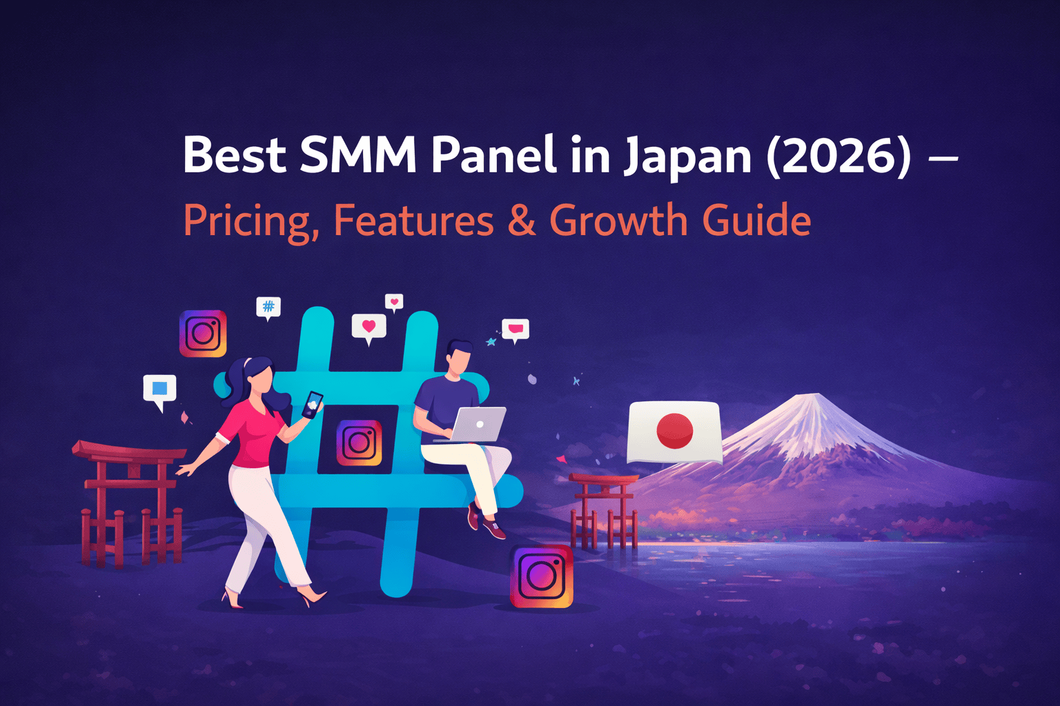 Best SMM Panel in Japan (2026) – Pricing, Features & Growth Guide