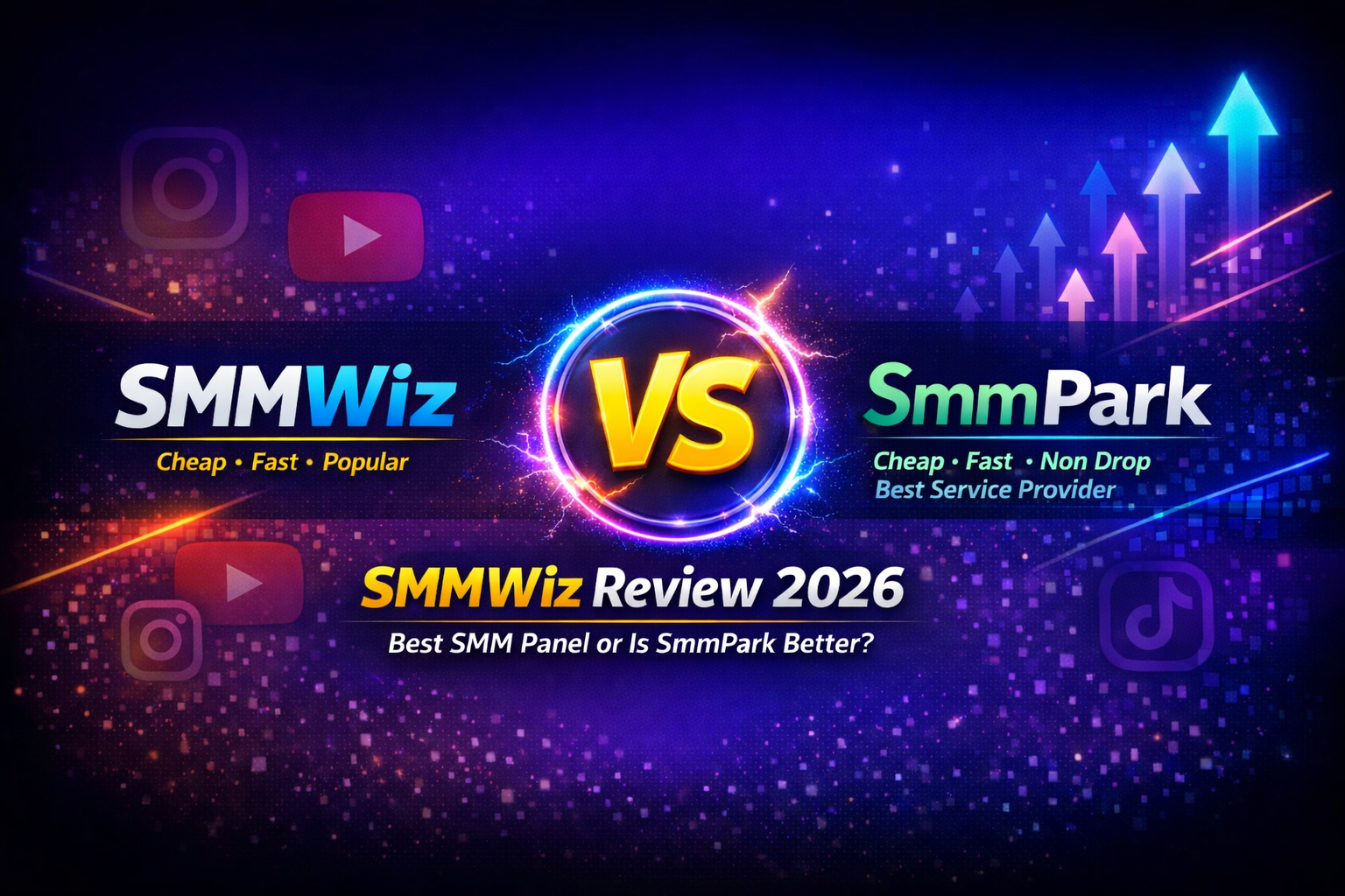 SmmWiz Review 2026 – Is It the Best SMM Panel or Is SmmPark Better for Social Media Growth?