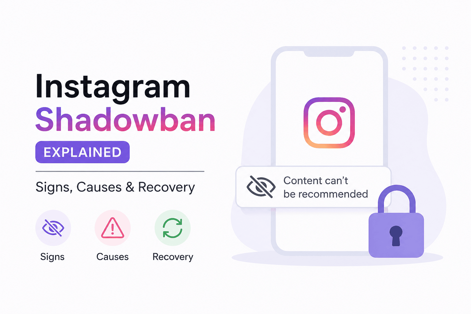 Instagram Shadowban Explained (2026): Signs, Causes & Recovery Guide