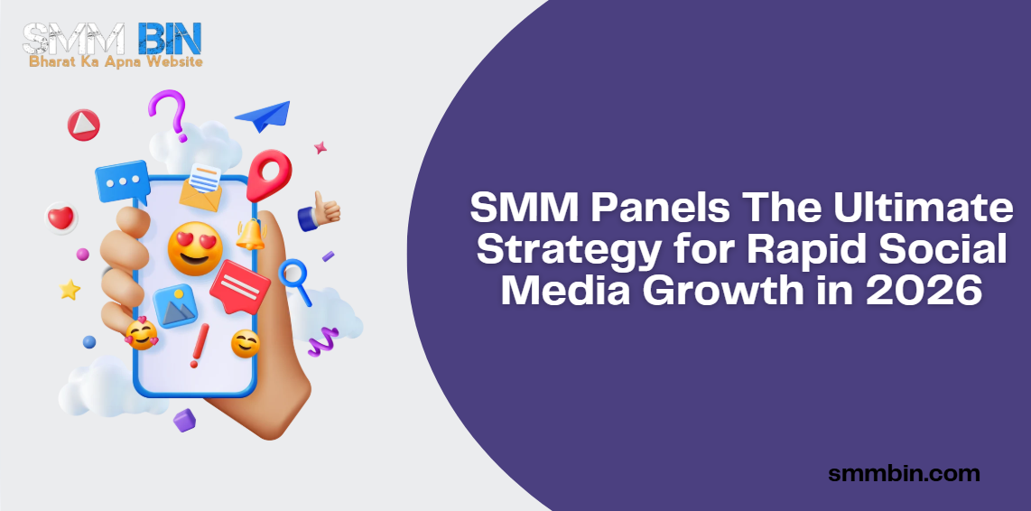 SMM Panels The Ultimate Strategy for Rapid Social Media Growth in 2026