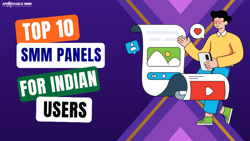 Top 10 SMM Panels in India (2026) – Compare & Review