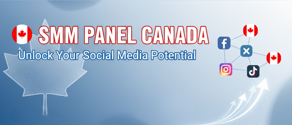 Canada SMM Panel