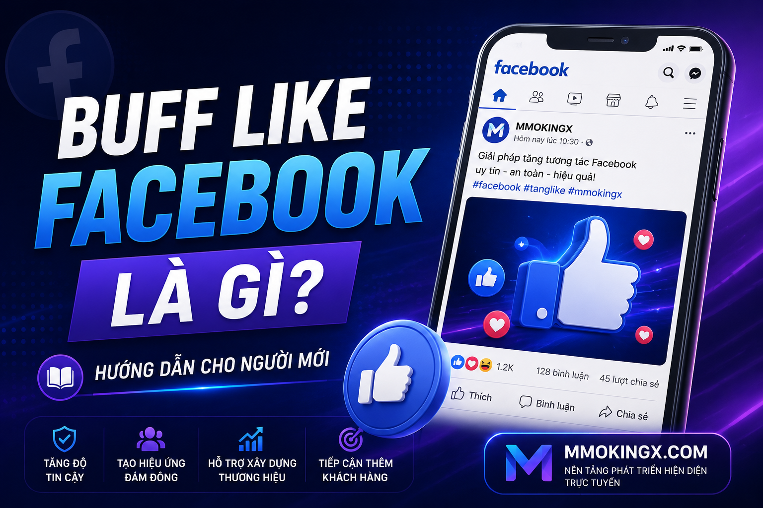 Buff Facebook Là Gì? Lợi Ích, Rủi Ro Và Cách Sử Dụng Hiệu Quả