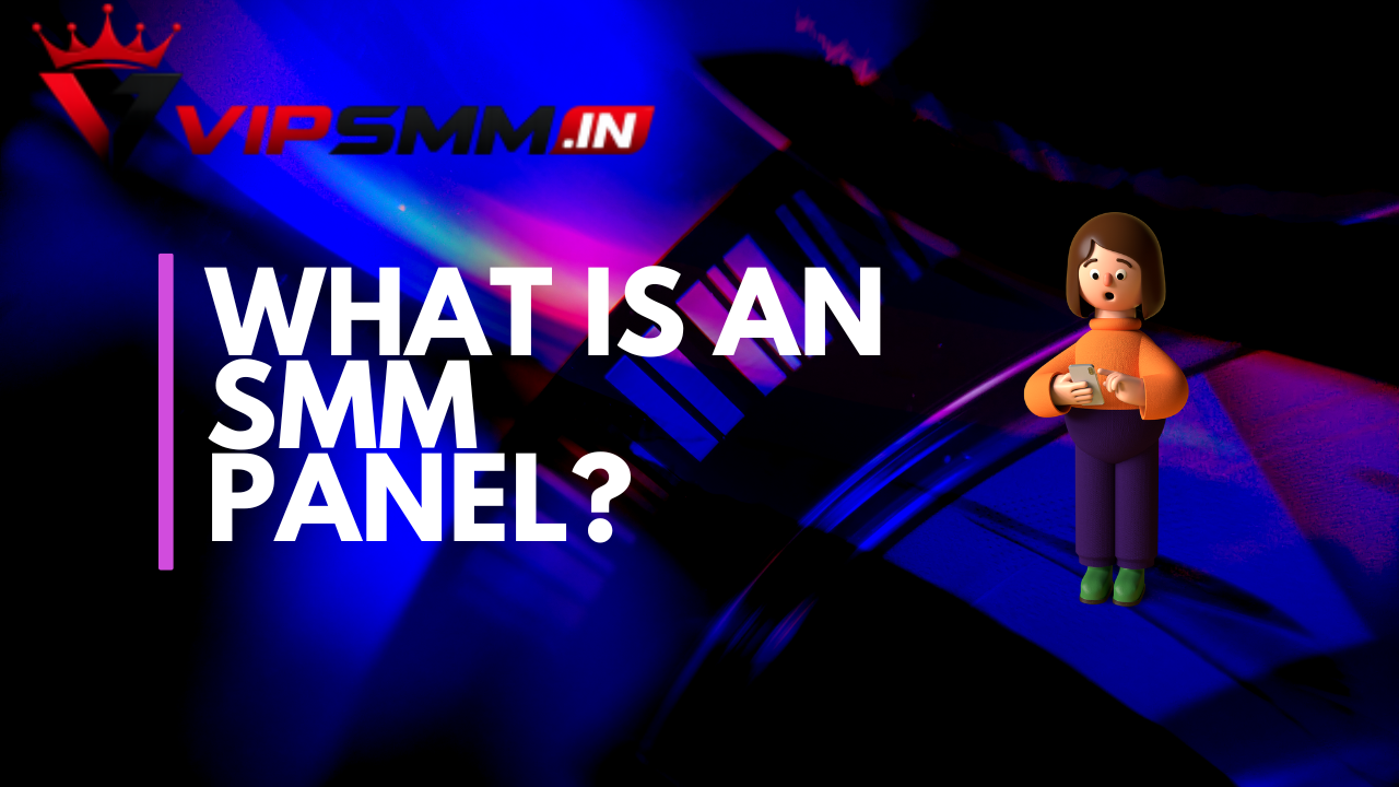 What Is an SMM Panel? Complete Beginner's Guide