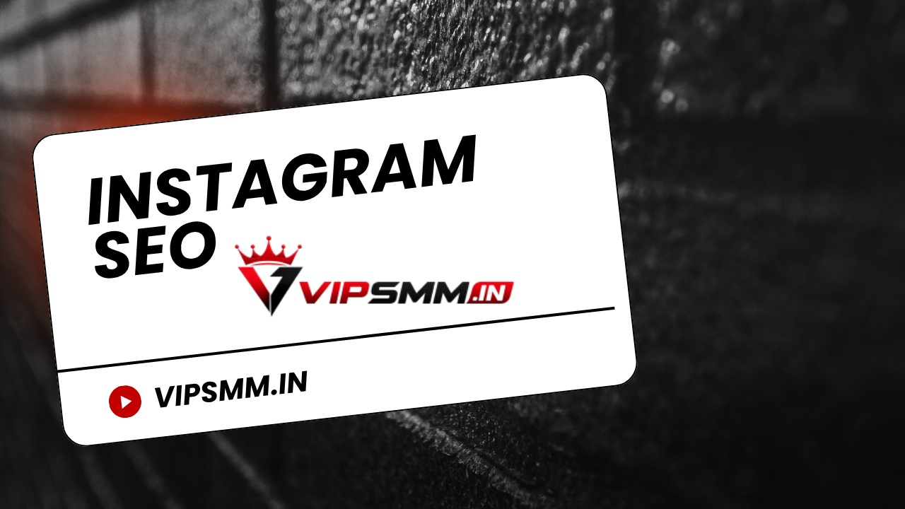 Instagram SEO: The Complete Guide to Improve Your Profile Visibility
