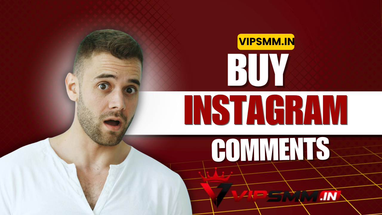 Buy Instagram Comments: The Complete Guide to Boost Engagement Naturally