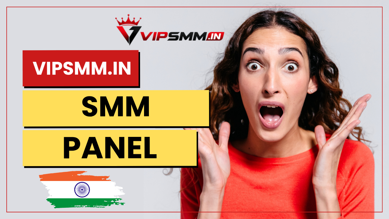 SMM Panel India: Professional Social Media Marketing Platform for Every Business