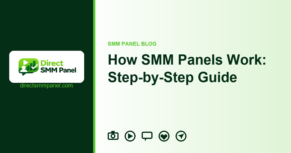 How SMM Panels Work: Step-by-Step Guide